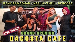 Nabila Centil Ft Denoosa | Grand Opening Dacosta Cafe | Live Music