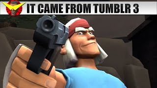 It Came From Tumblr 3