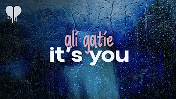 ali gatie - it's you (lyrics)