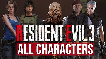 RESIDENT EVIL 3 REMAKE All Characters (RE3 2020)