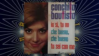 Conchita Bautista- Che bueno, Che bueno.