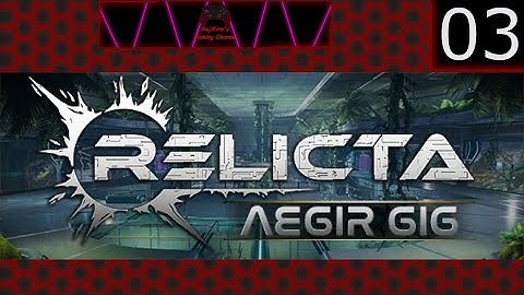Relicta Aegir Gig Part 3 (No Commentary)