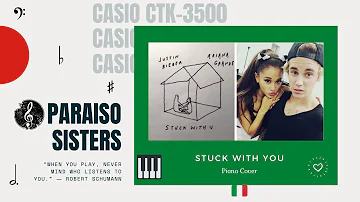 Stuck with you - Piano Cover [Casio CTK 3500 Midi Controller]