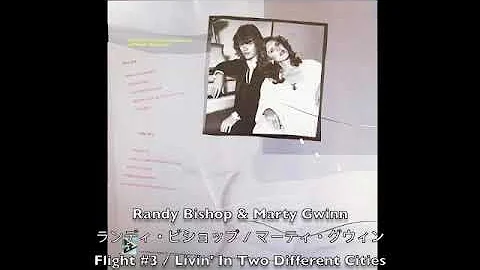 Randy Bishop & Marty Gwinn  /  Flight #3 / Livin I...