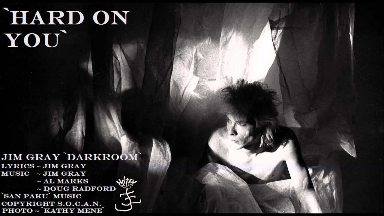 JIM GRAY DARKROOM HARD ON YOU (OFFICIAL) + LYRICS YouTube