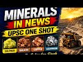 Minerals/ Metals in News| UPSC Current Affairs| By Satendra Singh