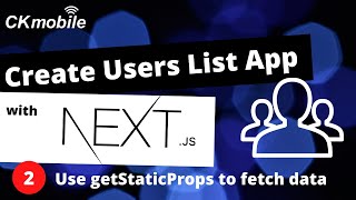 NextJS | Create a user list#2 use getStaticProps to get user data