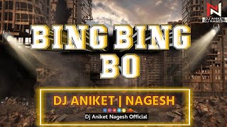 BING BING BO ( EDM MIX ) DJ ANIKET & NAGESH | INSTAGRAM TRENDING DJ SONG