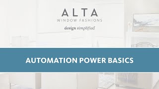 Alta: Automation Power Basics