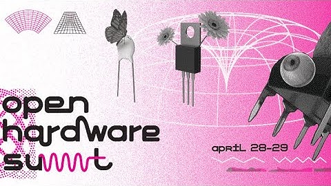 Open Hardware Summit 2023