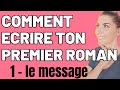 Comment ecrire ton premier roman   trouver le message partie114