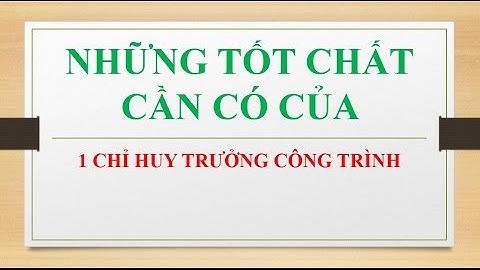 Hướng dẫn duyệt thay đổi nhân sự chỉ huy trưởng năm 2024