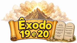 Êxodo 19 e 20 explicado: Deus entrega os 10 Mandamentos | #êxodo #10mandamentos #antigotestamento