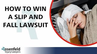 How to Win a Slip and Fall Lawsuit [5 Must Do's]
