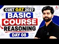 CUET GAT Preparation 2027 | Reasoning | Complete Basic Course Day 07