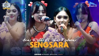 Sengsara - Ana Rista ft Icha Kiswara New Pallapa (live Petraka 2024) | Season X