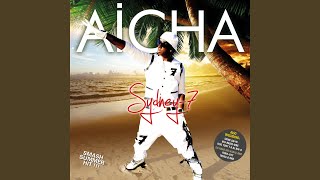 Aicha (Shine on-in Rio-Rmx) (feat. Tony T & DJ Big-D) - Sydney-7