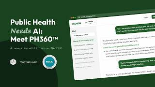 Public Health Needs AI: Meet PH360β’ | A Conversation with F&T Labs and NACCHO