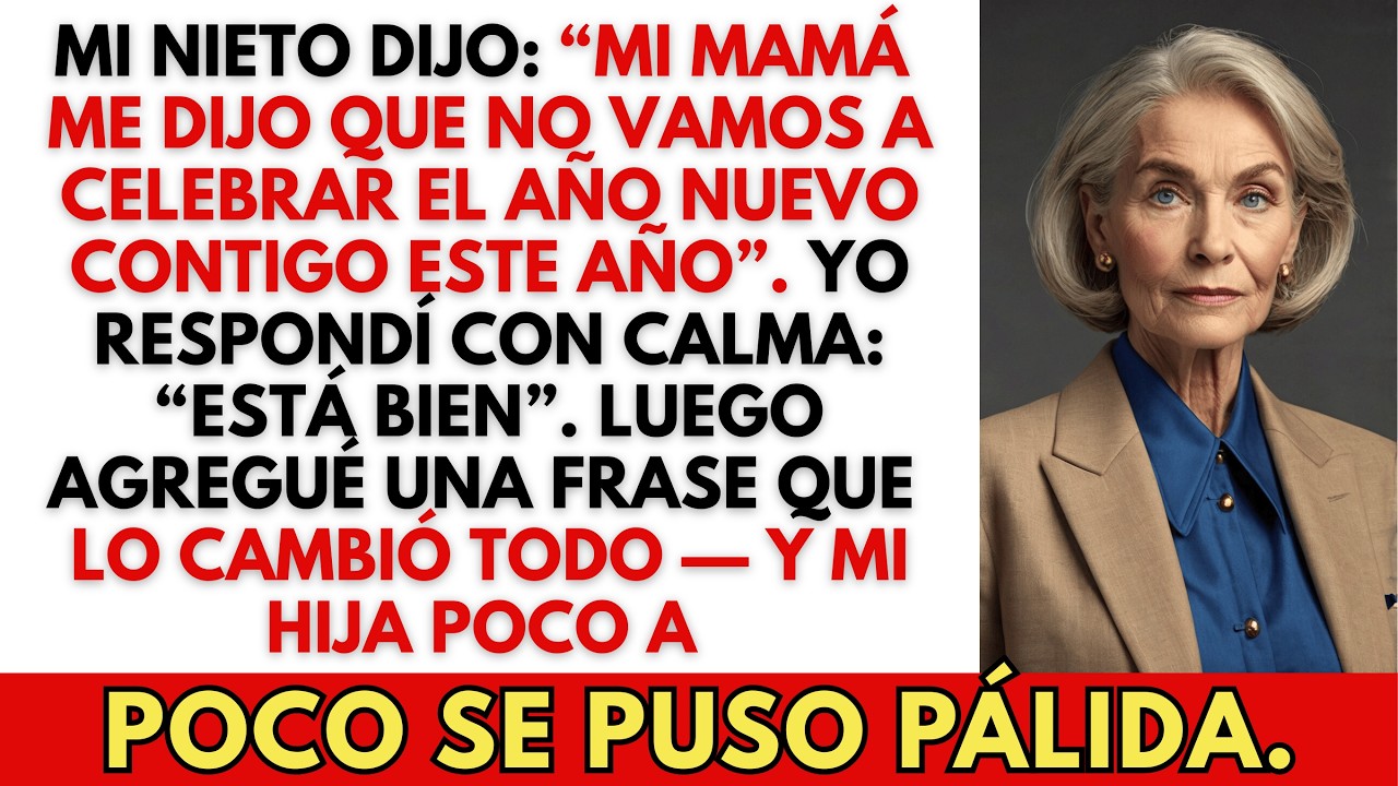 Mi Nieto Dijo: “Mi Mamá Me Dijo Que No Vamos A Celebrar El Año Nuevo Contigo Este Año”, Yo Respondí.