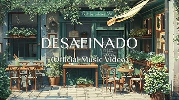 Desafinado By Coffee Jazz Music (Official Music Video)