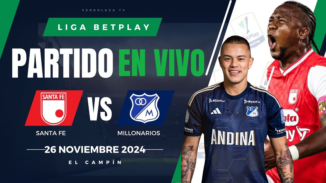 🔴 SANTA FE VS MILLONARIOS PARTIDO EN VIVO / CUADRANGULARES LIGA BETPLAY ...