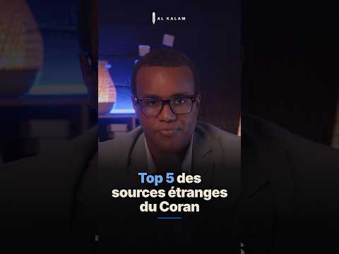 Top 5 des sources étranges du Coran !