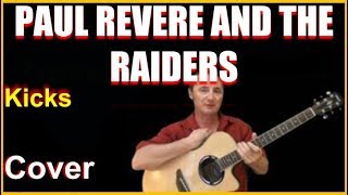Kicks Acoustic Guitar Cover - Paul Revere And The Raiders Chords & Lyrics In Desc