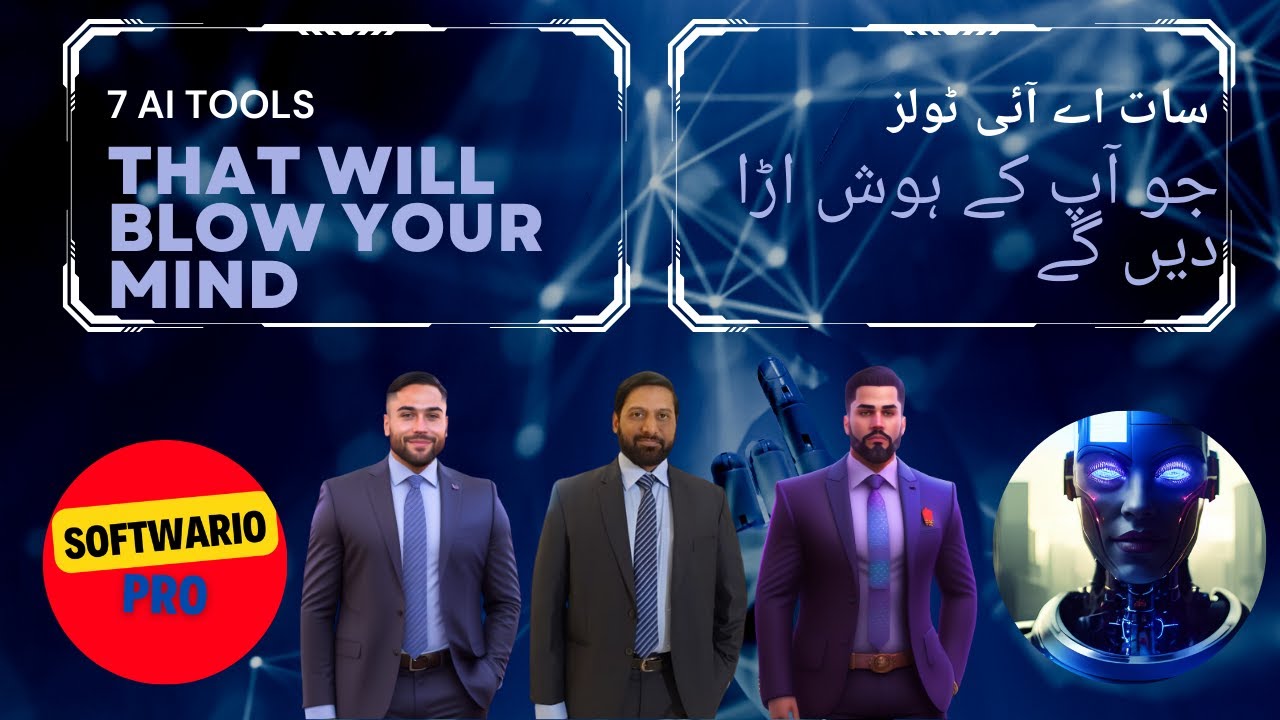Get ready to have your mind blown by 7 mindboggling AI tools سات اےآئی