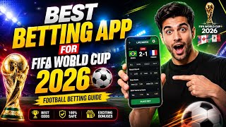 BEST BETTING APP FOR FIFA WORLD CUP 2026 ⚽ | FOOTBALL BETTING GUIDE screenshot 2