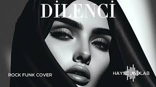 Di̇lenci̇ (Rock Cover) - Haysoundlab