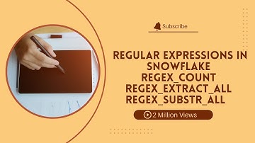 Day142: Regular Expressions in Snowflake | REGEX_COUNT | REGEX_EXTRACT_ALL | REGEX_SUBSTR_ALL