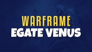 Warframe PC - eGate Venus Gameplay