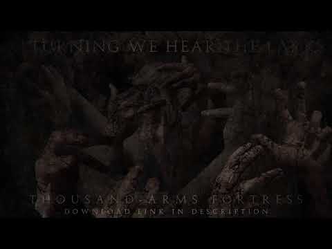 Returning We Hear the Larks - Thousand-Arms Fortress [Official Audio]