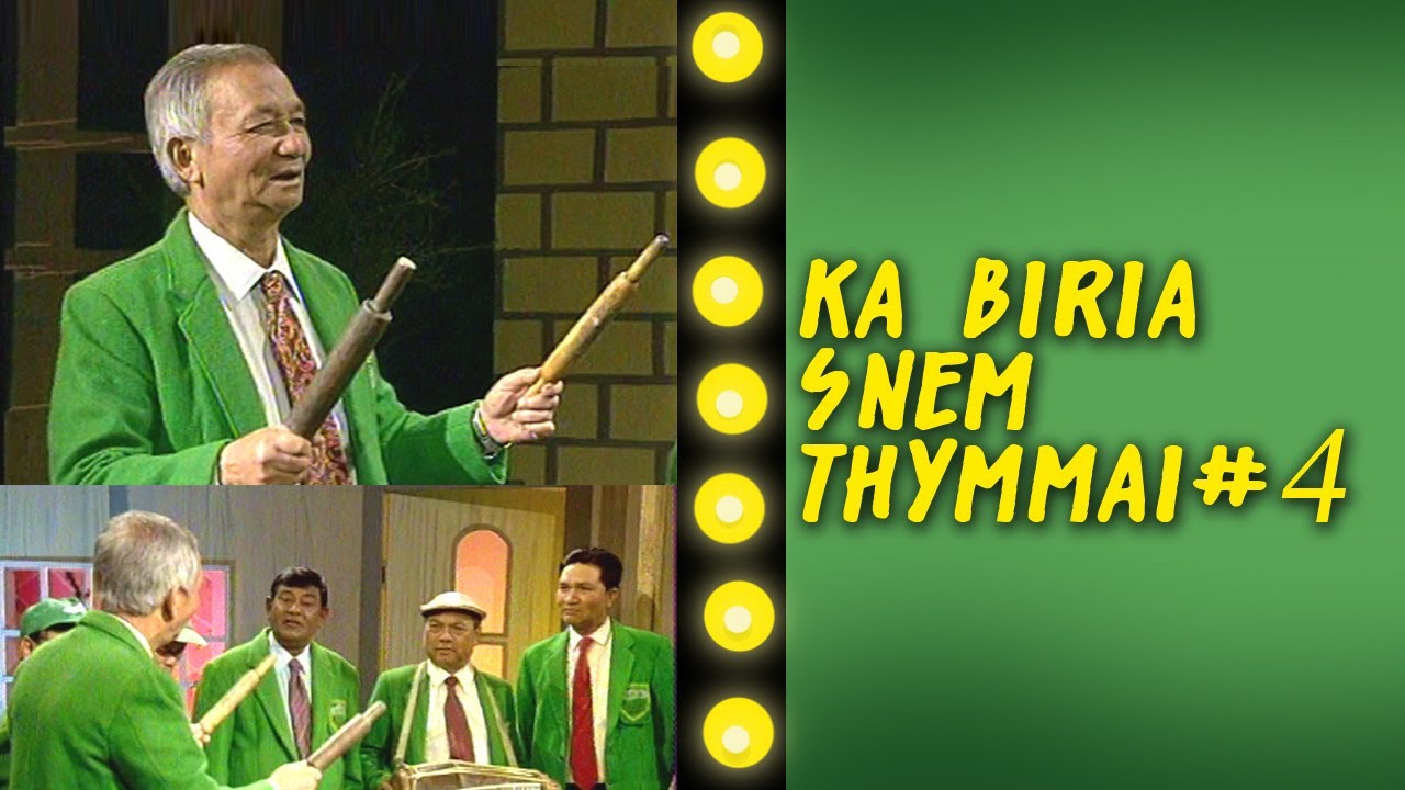 KA BIRIA SNEM THYMMAI # 4