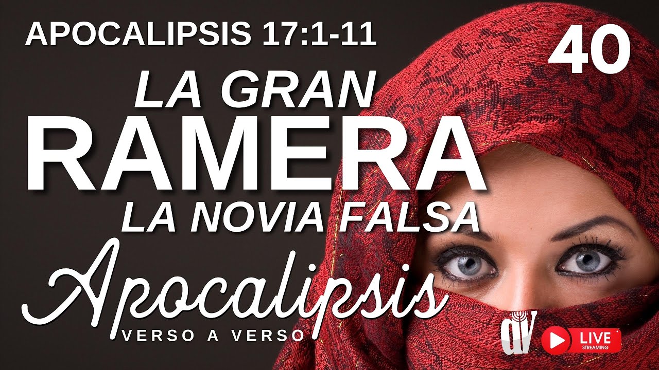 (40) Apocalipsis 17:1-11 BABILONIA 🏆 [La novia FALSA]