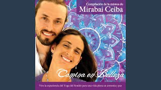 Video thumbnail of "Mirabai Ceiba - Camina en Belleza"