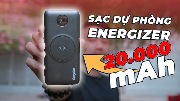 Đánh giá pin sạc dự phòng energizer năm 2024