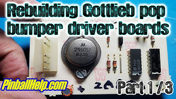 Gottlieb pinball pop bumper driver board refurbish (Part 1/3) - PinballHelp.com