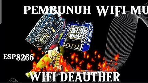 Cara Membuat Wifi Deauther Pada ESP8266