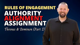 Rules of Engagement: Authority, Alignment, Assignment | War Zone Sermon