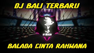 DJ Balada Cinta Rahwana Viral Tiktok Terbaru 2023