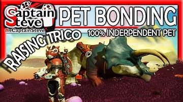 No Mans Sky Companions Bonding With Pets Max Independent Captain Steve NMS Guide Tips PS5 Gameplay