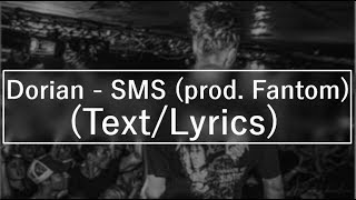 Dorian - SMS (Text/Lyrics)