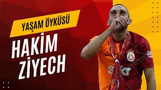 HAKİM ZİYECH / YAŞAM ÖYKÜSÜ / Başarıya Giden Yol ve Hayatındaki Zorluklar