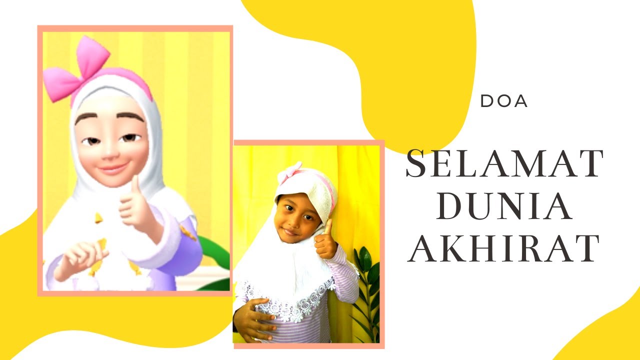 Doa Selamat Dunia Akhirat Lengkap Versi Anak Arab dan 