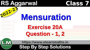 Mensuration | Class 7 Chapter 20 Exercise 20A Question 1 - 2 | RS Aggarwal | Learn Maths