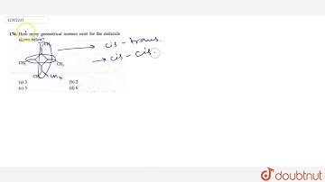 How many geometrical isomers exist for the molecule shown below?