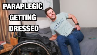 HOW TO | Get Dressed as a Paraplegic