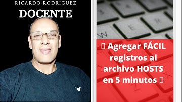 🎁 Agregar FÁCIL registros al archivo HOSTS en 5 minutos 🤪