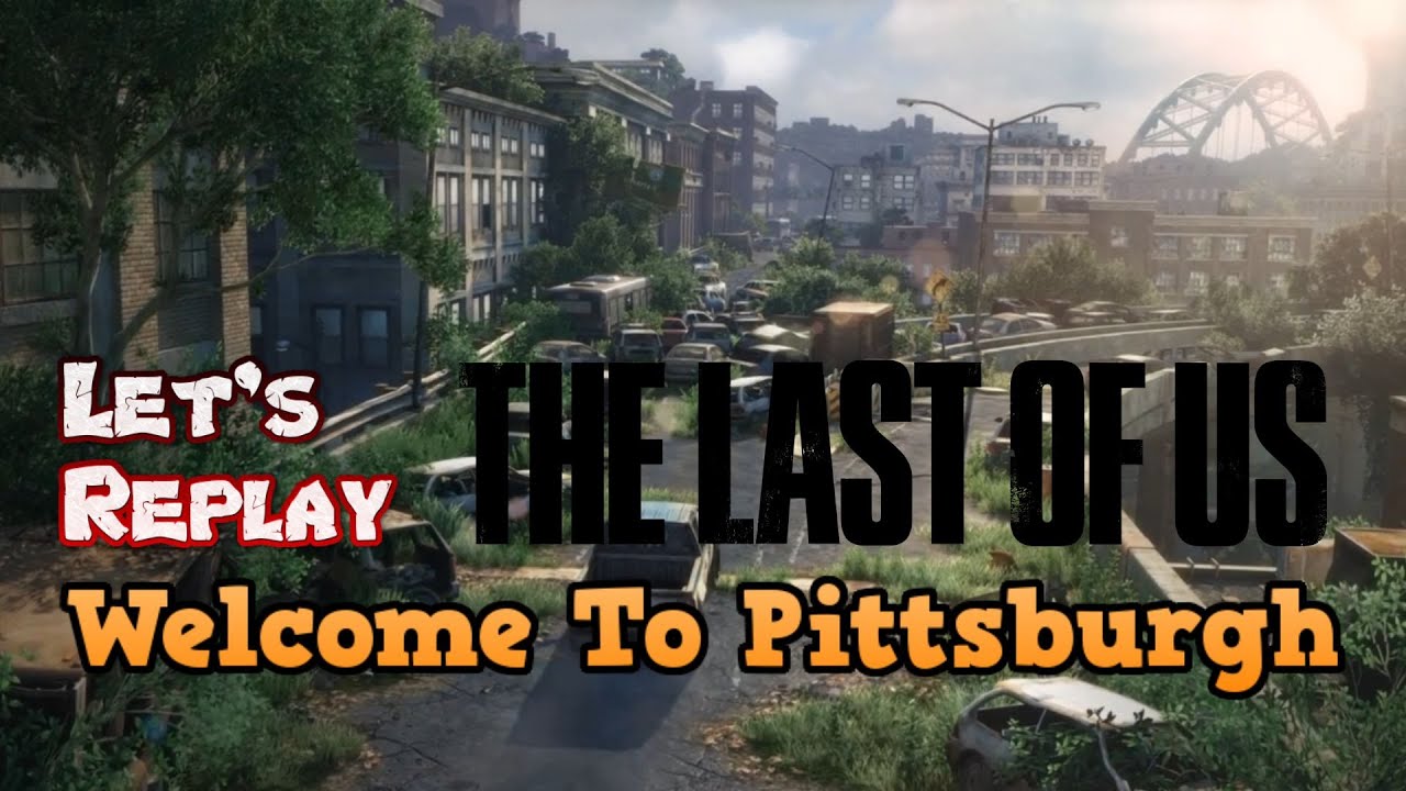 The Last of Us: Remastered' – welcome to paradise